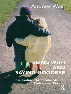 cover image of Being With and Saying Goodbye